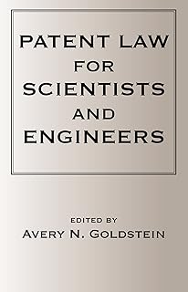 Patent Laws for Scientists and Engineers
