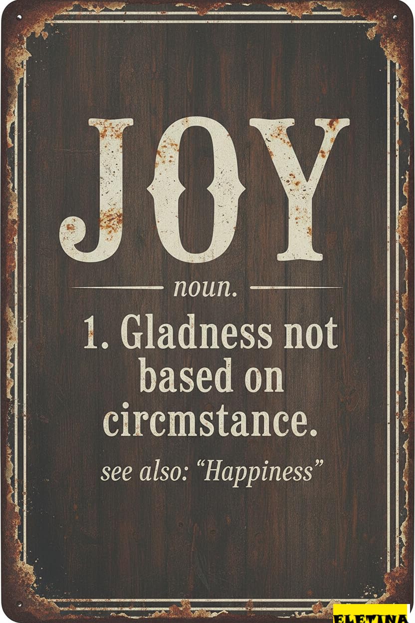Vintage Metal Tin Sign for Man Cave En Decor S Joy Quote Definition Funny Wall Decor Inspirational Home Farmhouse Kitchen Cafe Decoration 8x12 Inch