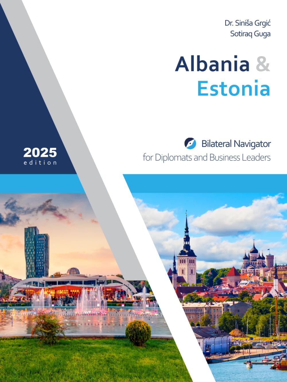 Albania & Estonia: Bilateral Navigator for Diplomats and Business Leaders, 2026 edition