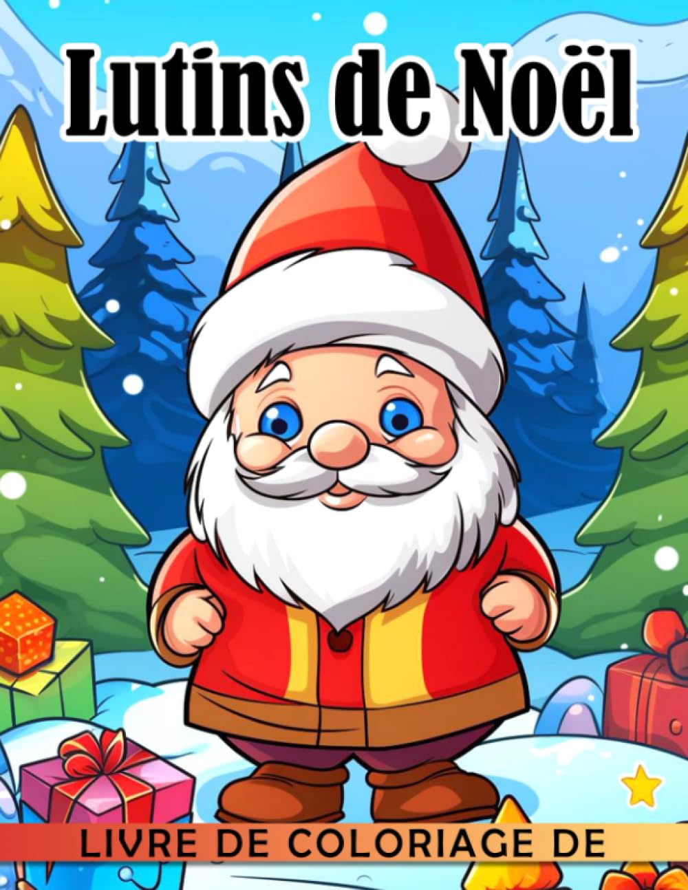 Livre de coloriage d'elfes de Noël pour enfants: Offrez à vos enfants de 4 à 12 ans 30 pages de coloriage d'elfes de Noël pour se détendre et s'amuser parfait pour les fêtes