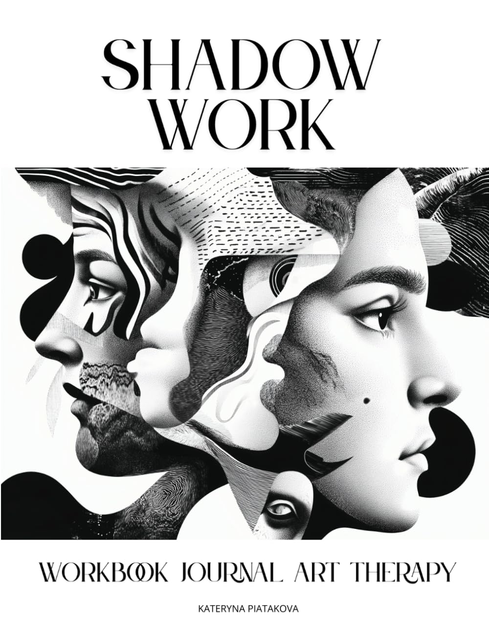 Shadow Work. Workbook Journal Art Therapy: A 3-in-1 Guide for Shadow Work, Emotional Healing, Wholeness & Self-Discovery