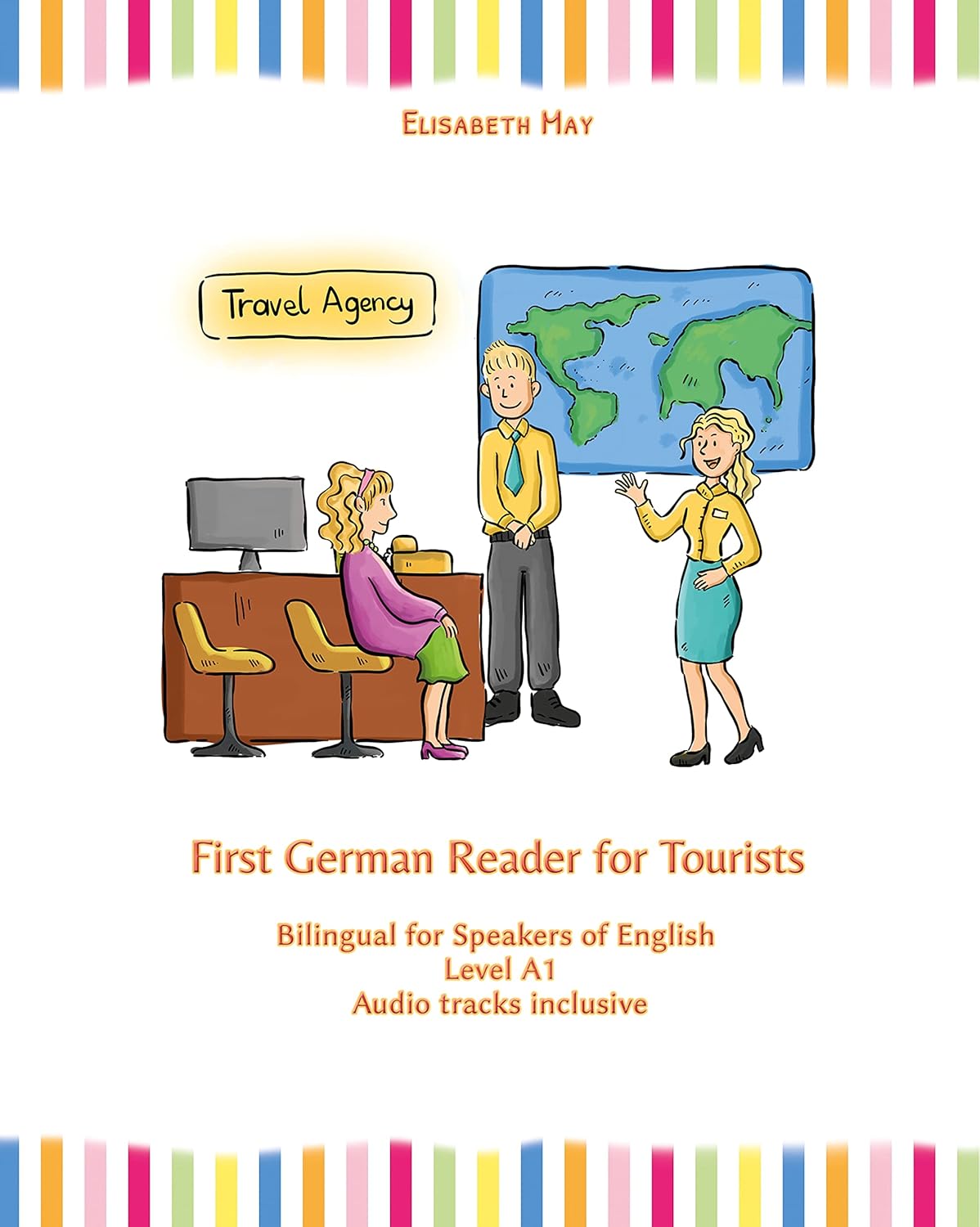 First German Reader for Tourists Bilingual for Speakers of English