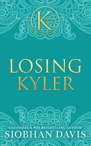 Losing Kyler (The Kennedy Boys(R)) Hardcover: 2