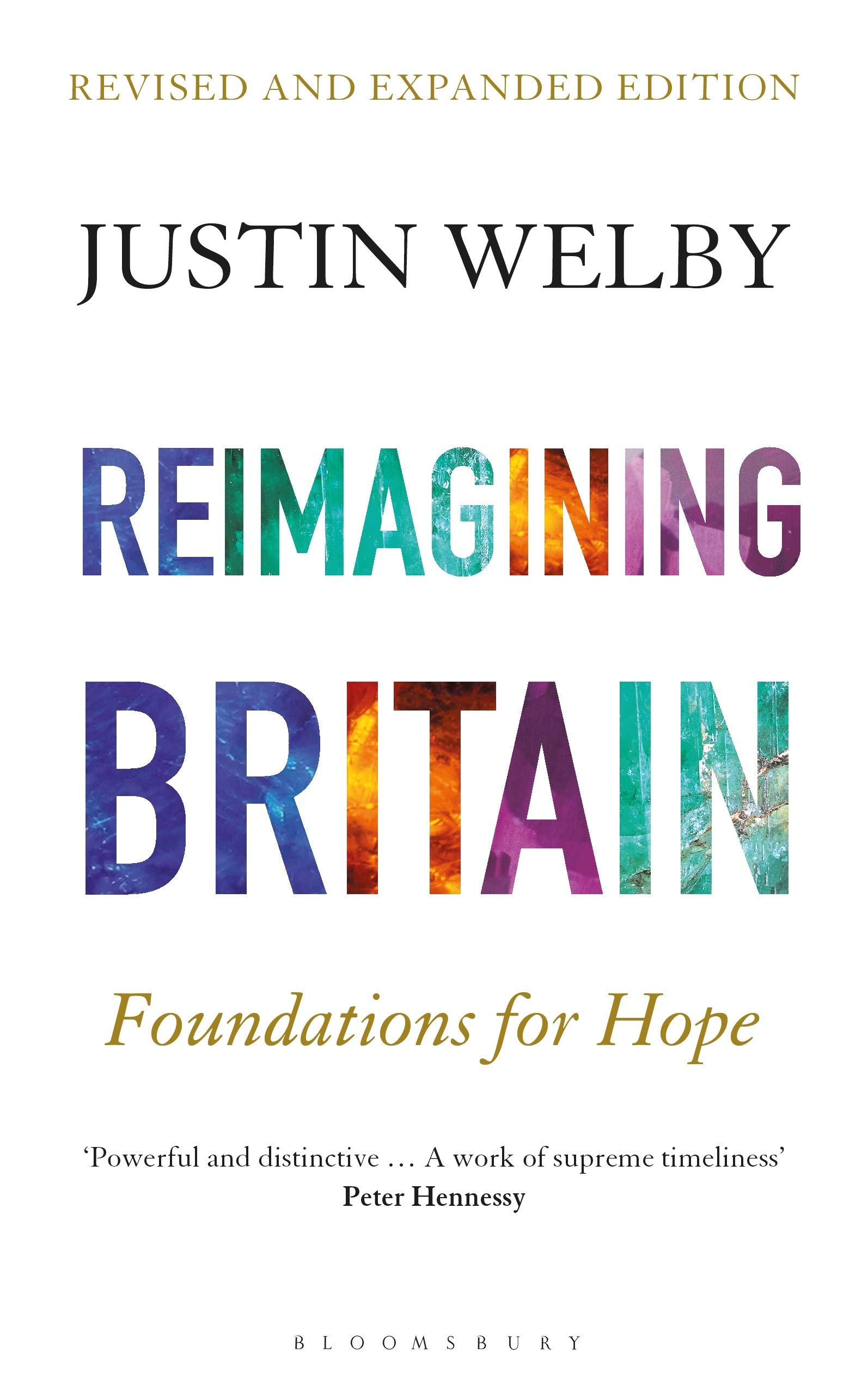 Reimagining Britain: Foundations for Hope - Welby Archbishop of Canterbury, T...