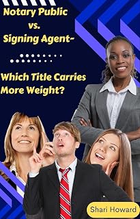Notary Public vs. Signing Agent-Which Title Carries More Weight?