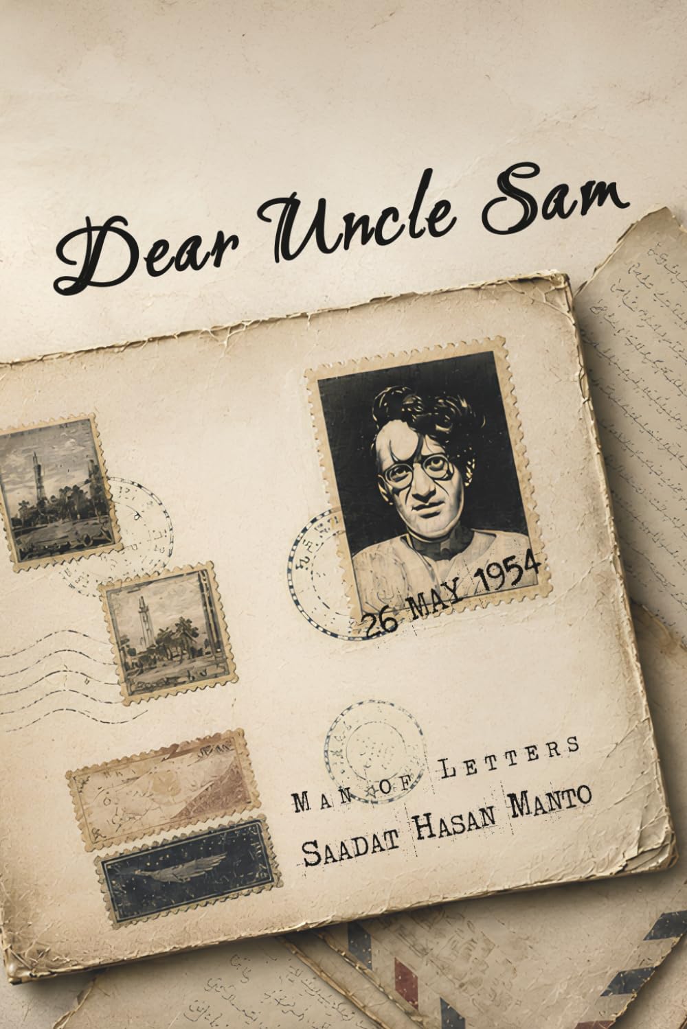 Dear Uncle Sam: A Collection of Manto's Letters to Uncle Sam