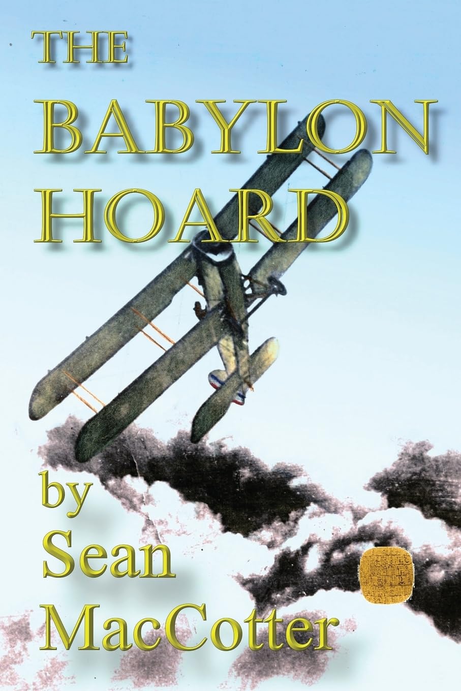The Babylon Hoard: 3 (The Key Trilogy)
