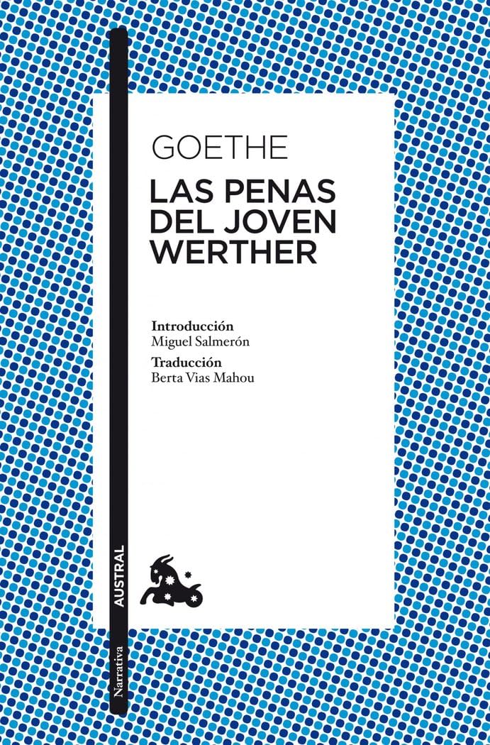 Las penas del joven Werther: Introducción de Miguel Salmerón (Clásica)