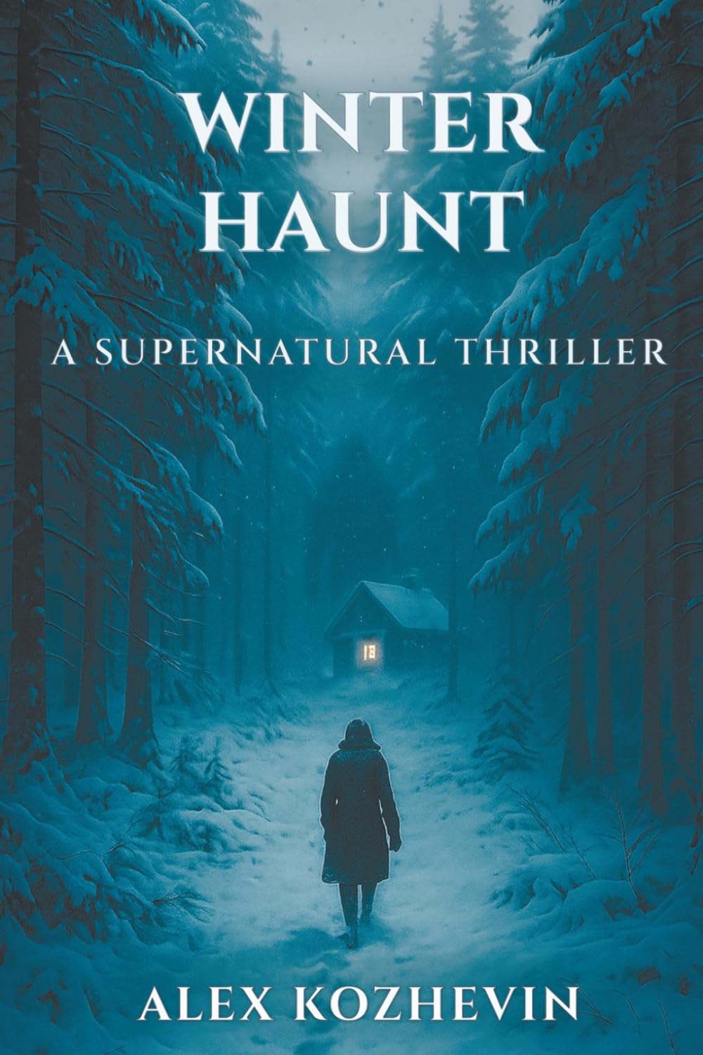 Winter Haunt: A Supernatural Thriller (The Northern Haunt Series)
