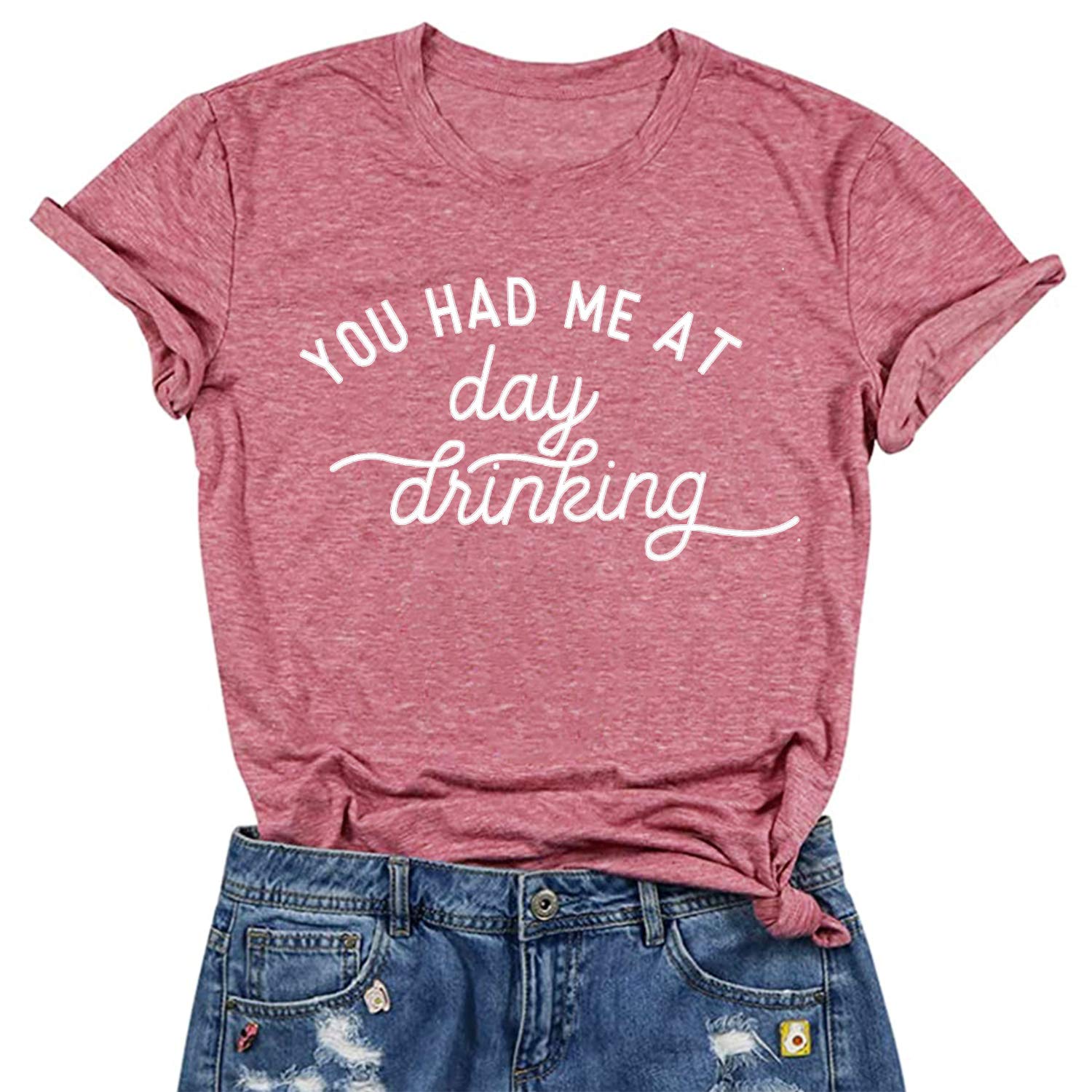 SRHJOPNFR You Had Me at Day Drinking T Shirt for Women Funny Letter Print Short Sleeve Casual Tee Tops