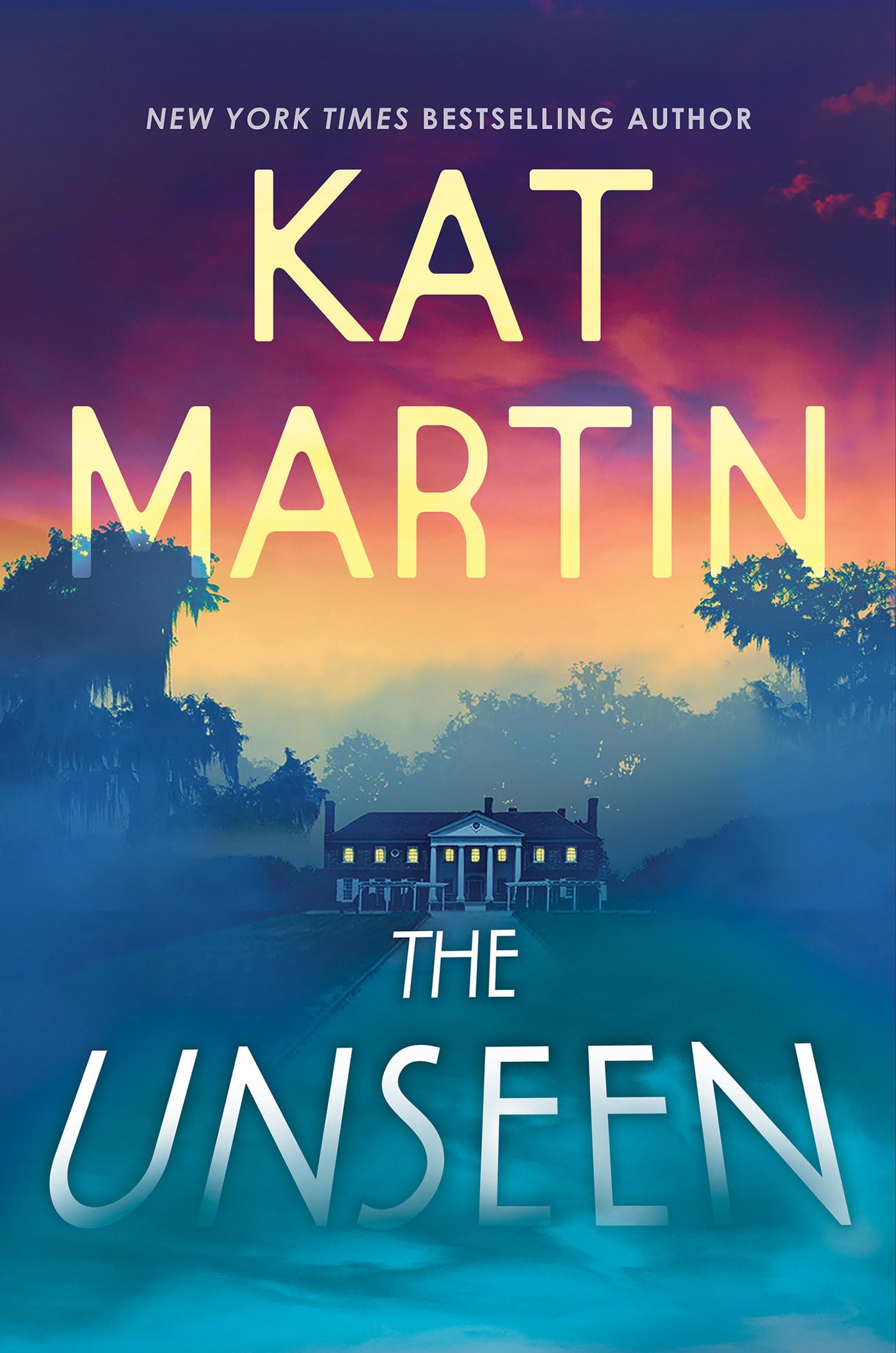 The Unseen by Kat Martin - 9781496744081