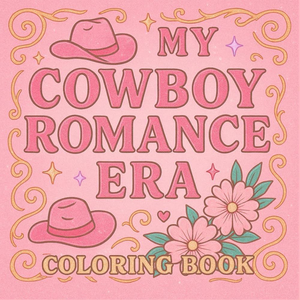 In My Cowboy Romance Era Coloring Book: Relaxing Western Designs for Calm & Creativity