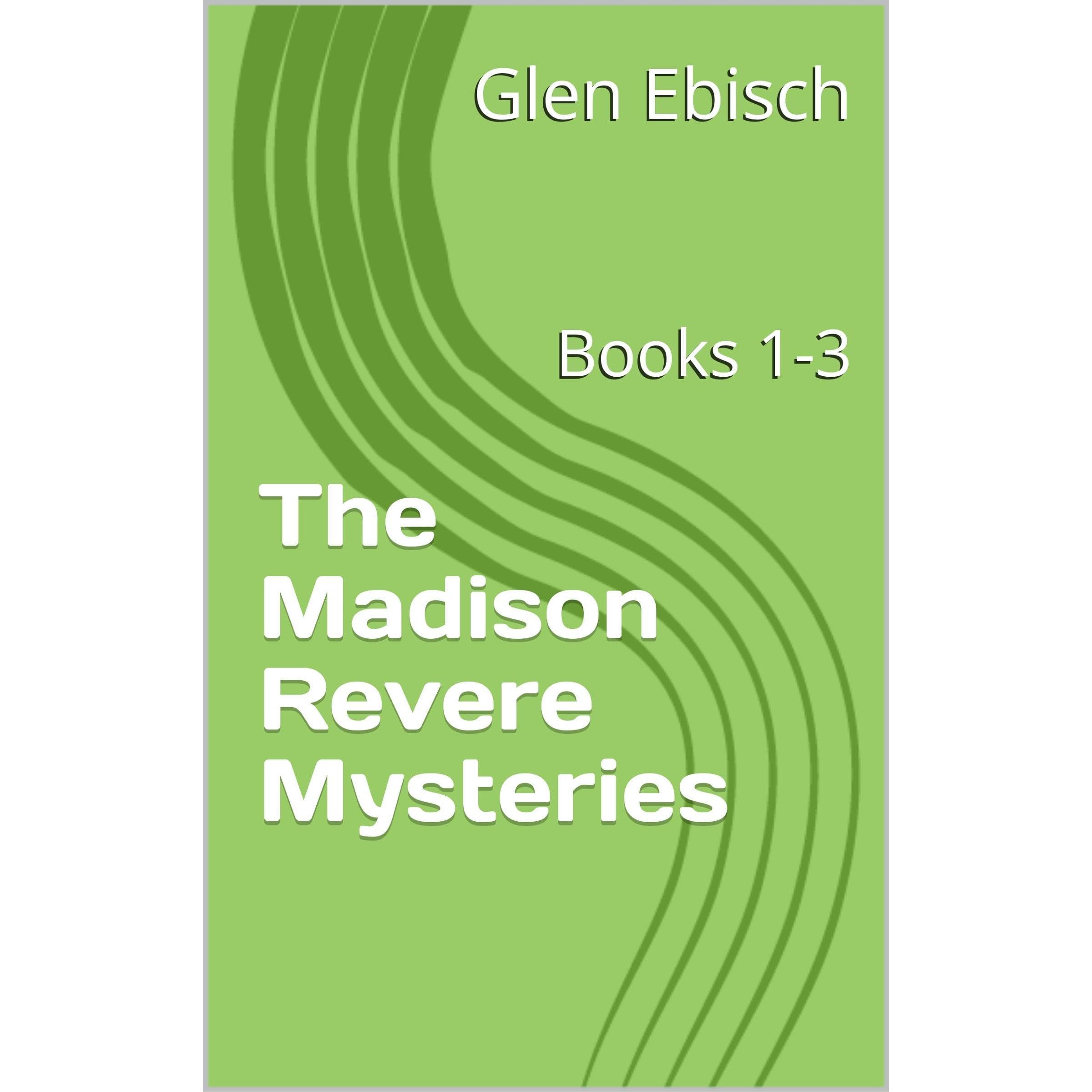 The Madison Revere Mysteries