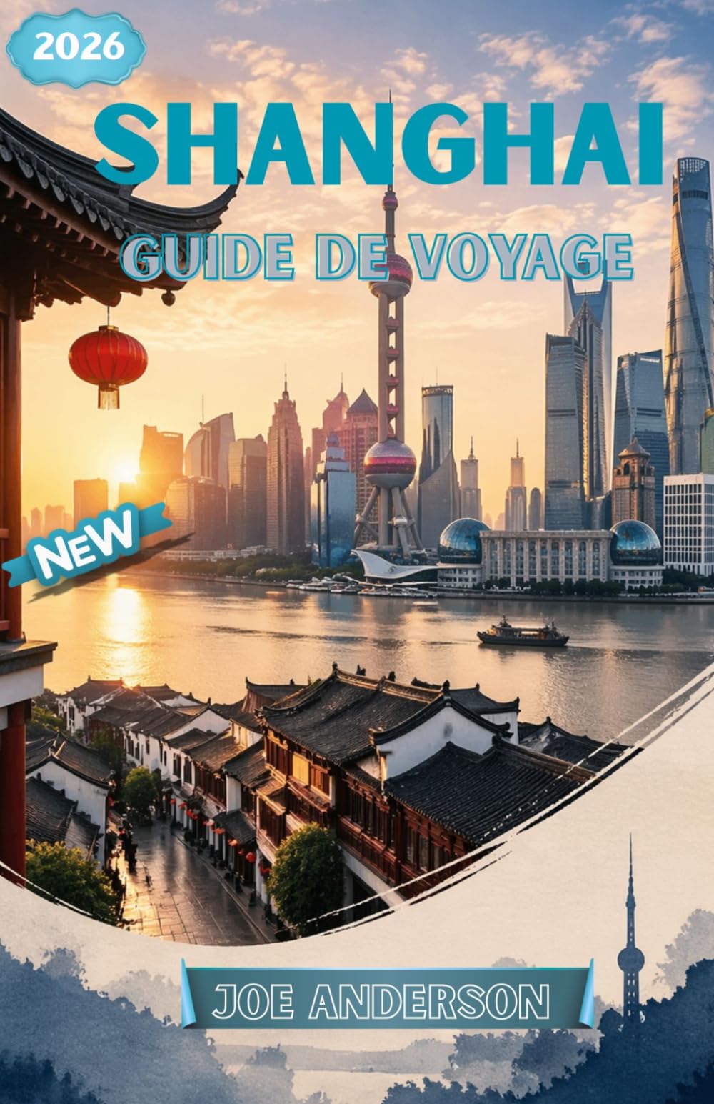 SHANGHAI GUIDE DE VOYAGE 2026