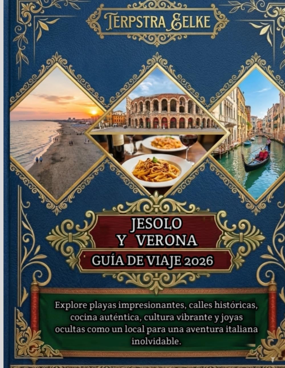 Jesolo y Verona Guía de viaje 2026
