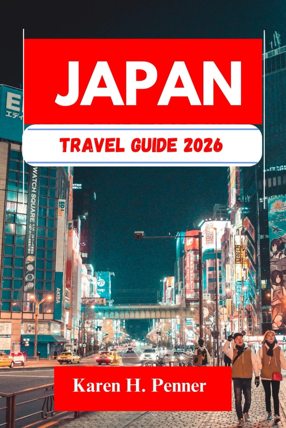 Japan Travel Guide 2026: A practical travel companion featuring top attractions, historic sites and local tips for exploring Uji, Tokyo and more like never before