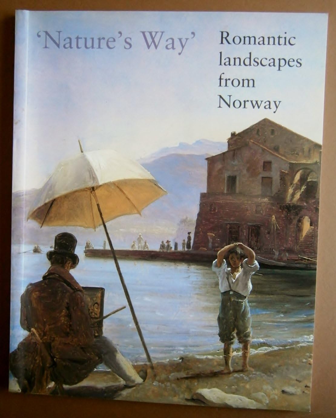 Nature's Way: Romantic Landscapes from Norway - Oil Studies, Watercolours and Drawings by Johan Christian Dahl (1788-1857) and Thomas Fearnley (1802-1842)