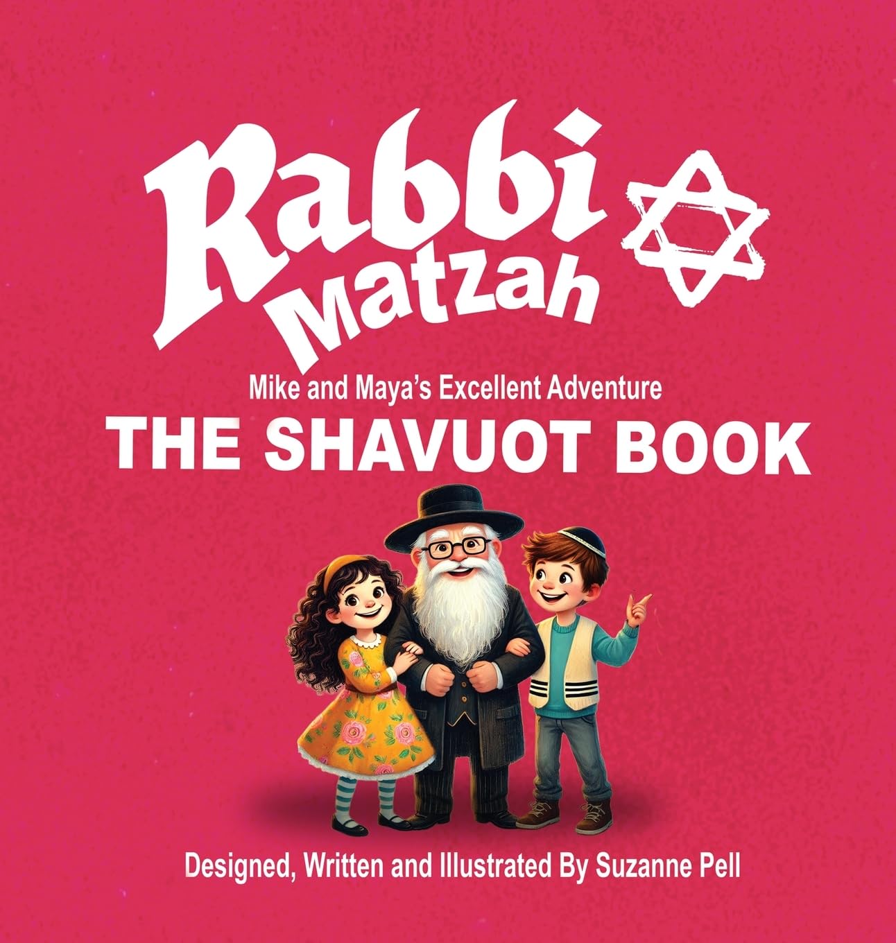 Rabbi Matzah: The Sukkot Book: The Shavuot Book: 8