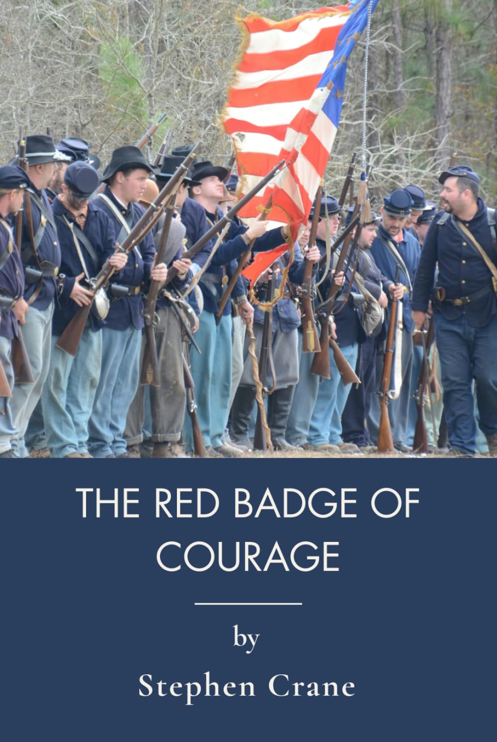 The Red Badge Of Courage: Psychological War Novel Of The Civil War (Annotated)