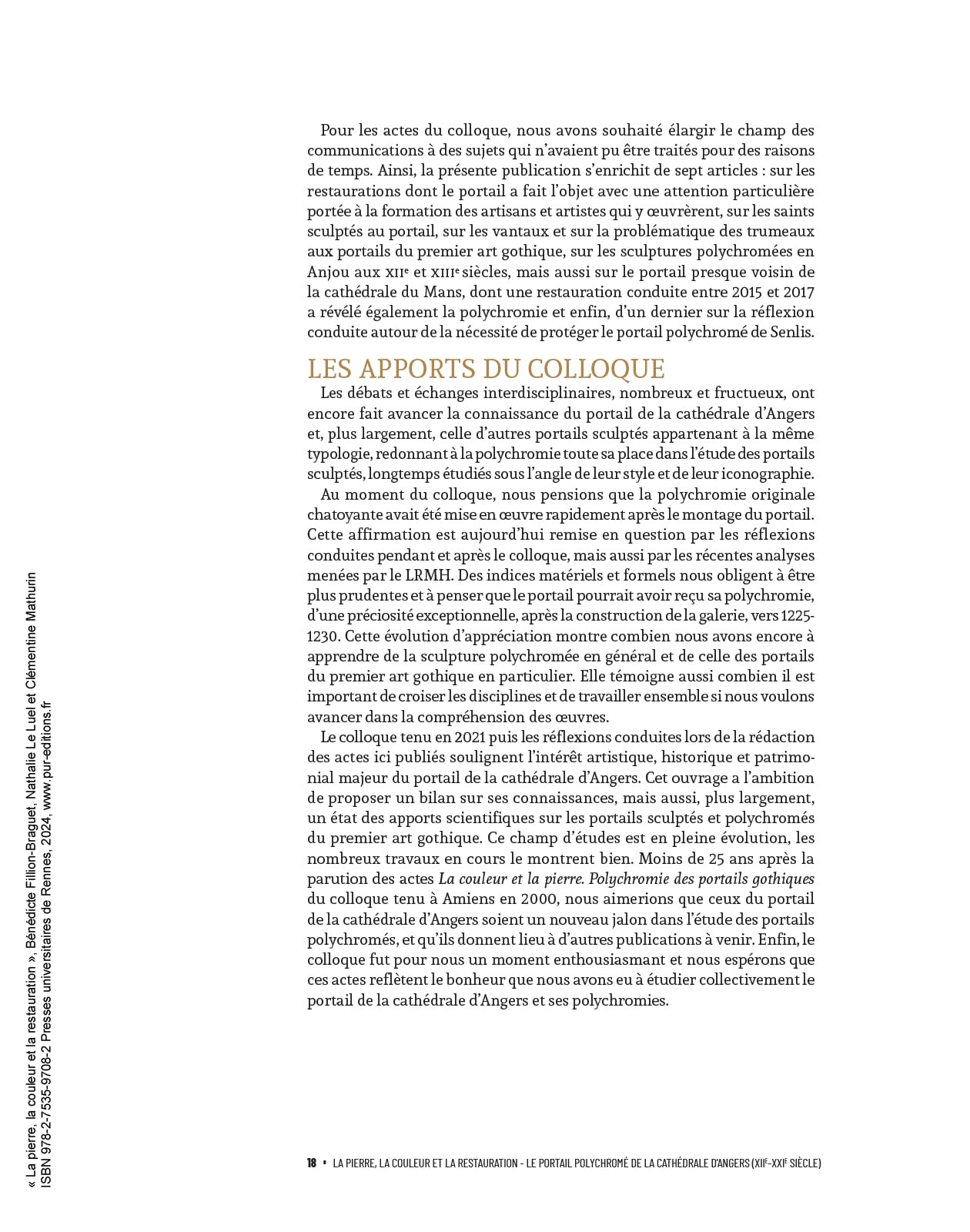 La pierre, la couleur et la restauration: Le portail polychromé de la cathédrale d'Angers (XIIe-XXIe siècle). Contribution à l'étude des portails médiévaux en France et en Europe