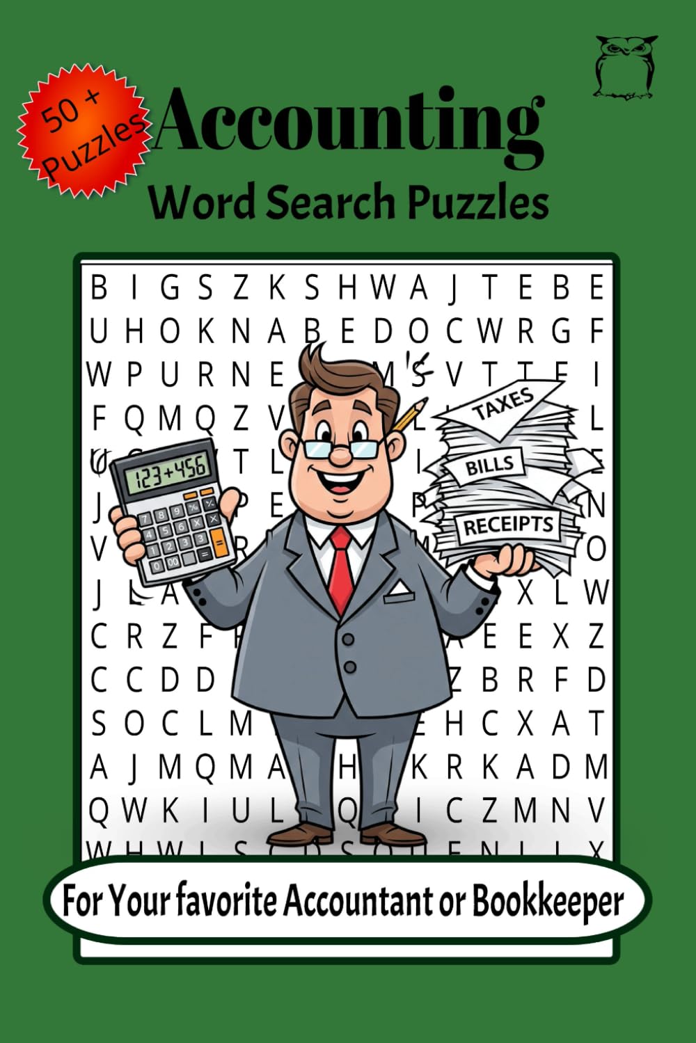 Accounting Word Search: Word Search Puzzles with Easy-to-Read Print about Canadian Accounting Terms, United States Accounting Terms, Forms and More, ... (Career/Profession Word Search Puzzle Series)