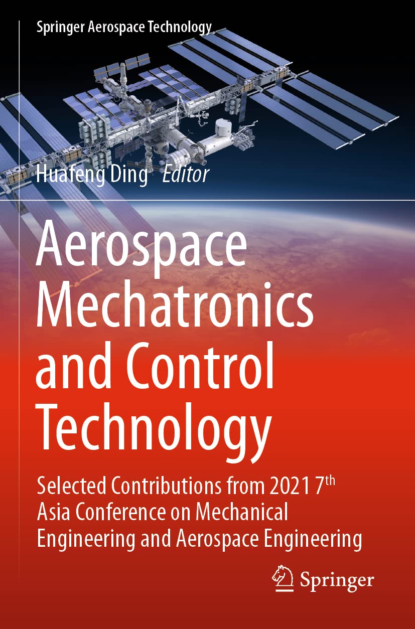 Aerospace Mechatronics and Control Technology - 9789811666421