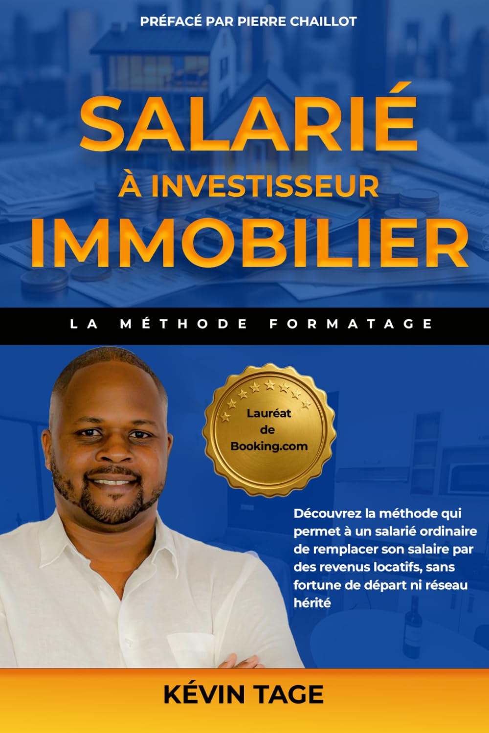 De Salarié à Investisseur: La Méthode FORMATAGE