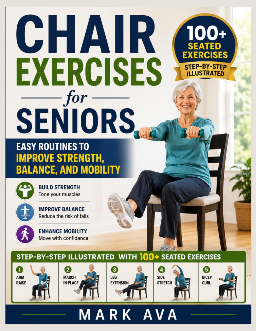 Chair Exercises for Seniors: Easy Routines to Improve Strength, Balance, and Mobility