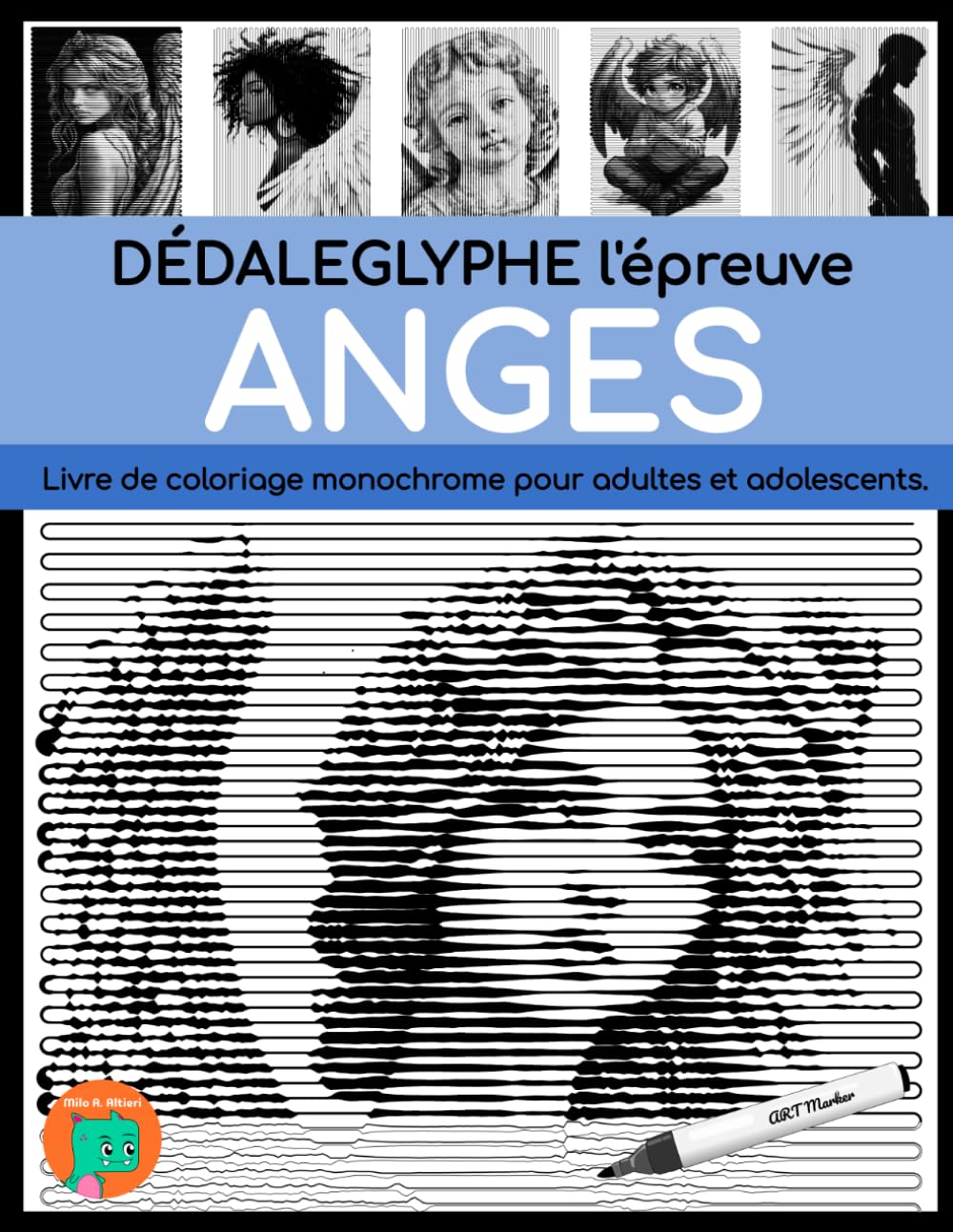 DÉDALEGLYPHE l'épreuve, Anges.: Livre de coloriage monochrome pour adultes et adolescents.