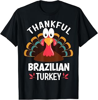 Thankful Brazilian Turkey Funny Thanksgiving T-Shirt