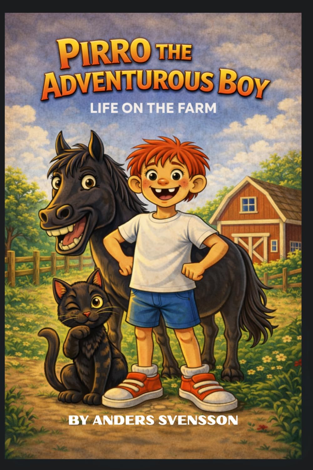 Pirro the adventurous boy: Life on the farm