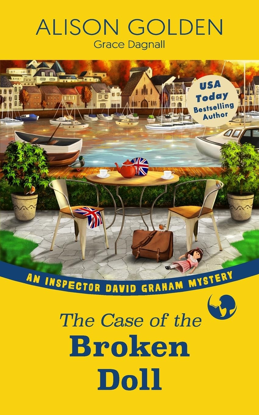 The Case of the Broken Doll: An Inspector David Graham Cozy Mystery: 4 (Inspector David Graham Mysteries)