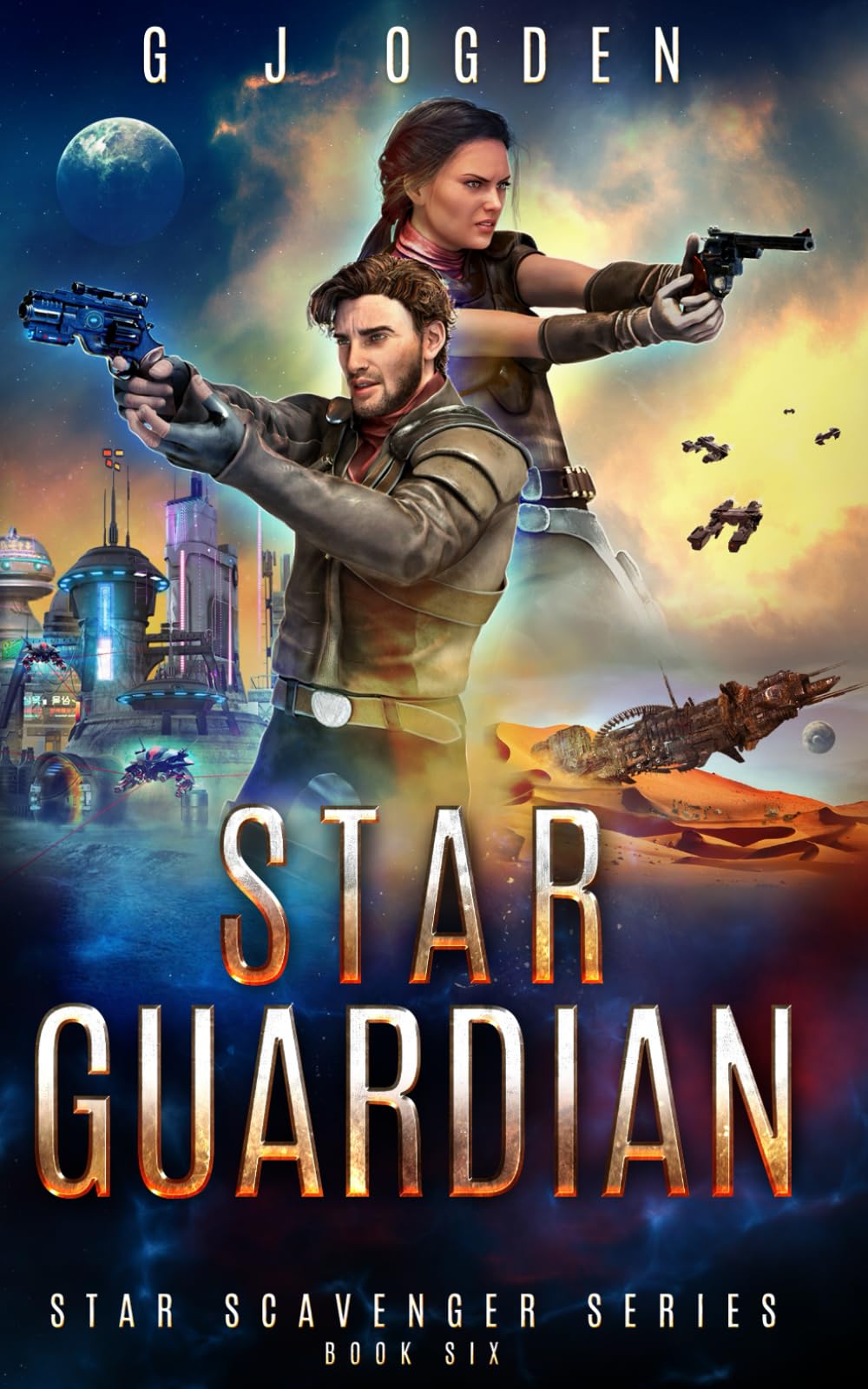 Star Guardian: A Space Opera Adventure: 6 (Star Scavenger Series)
