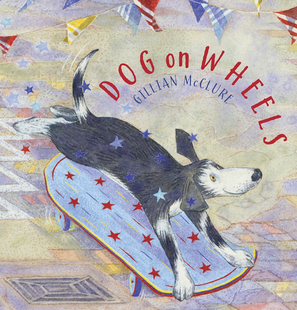Dog on Wheels by Gillian McClure, Gillian McClure - 9781909991361