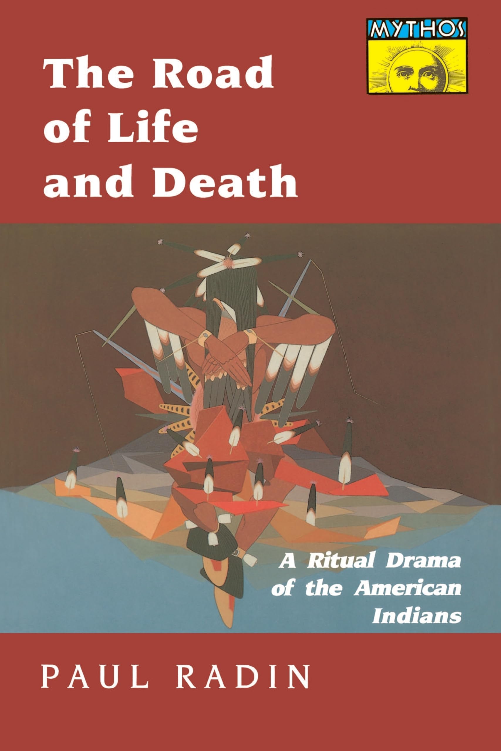 The Road of Life and Death by P Radin PAPERBACK 9780691019161