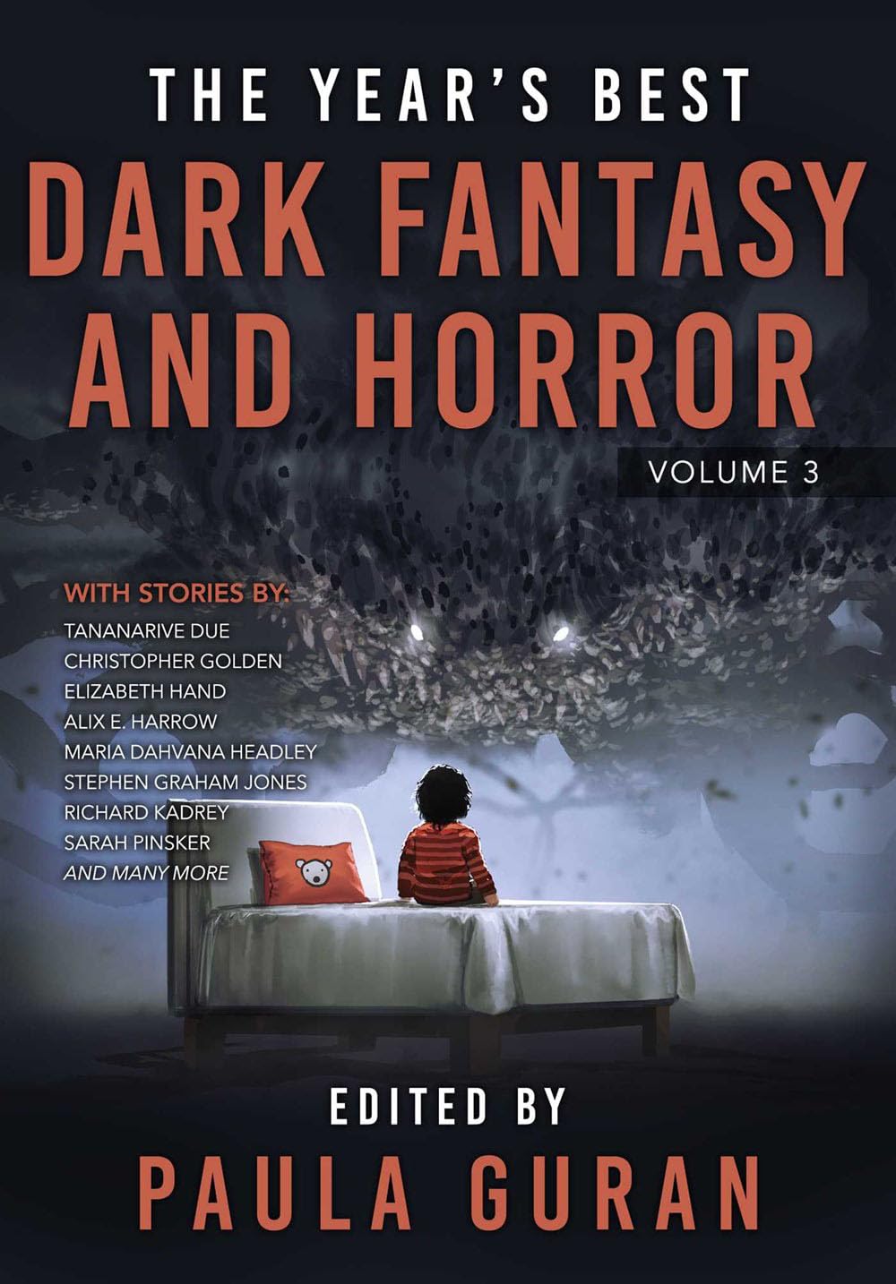 The Year's Best Dark Fantasy & Horror: Volume Three: 3 (The Year's Best Dark Fantasy & Horror)
