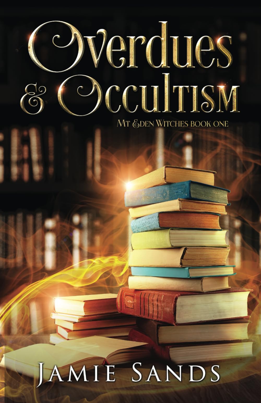 Overdues and Occultism (Mt Eden Witches)