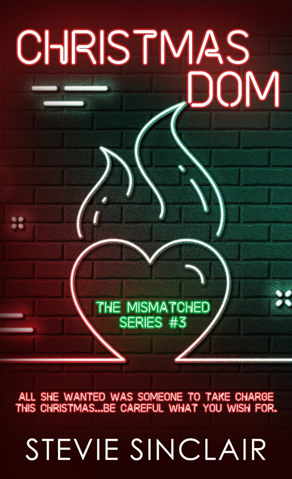 Christmas Dom: a spicy holiday instalove contemporary romance (The MisMatched Series)