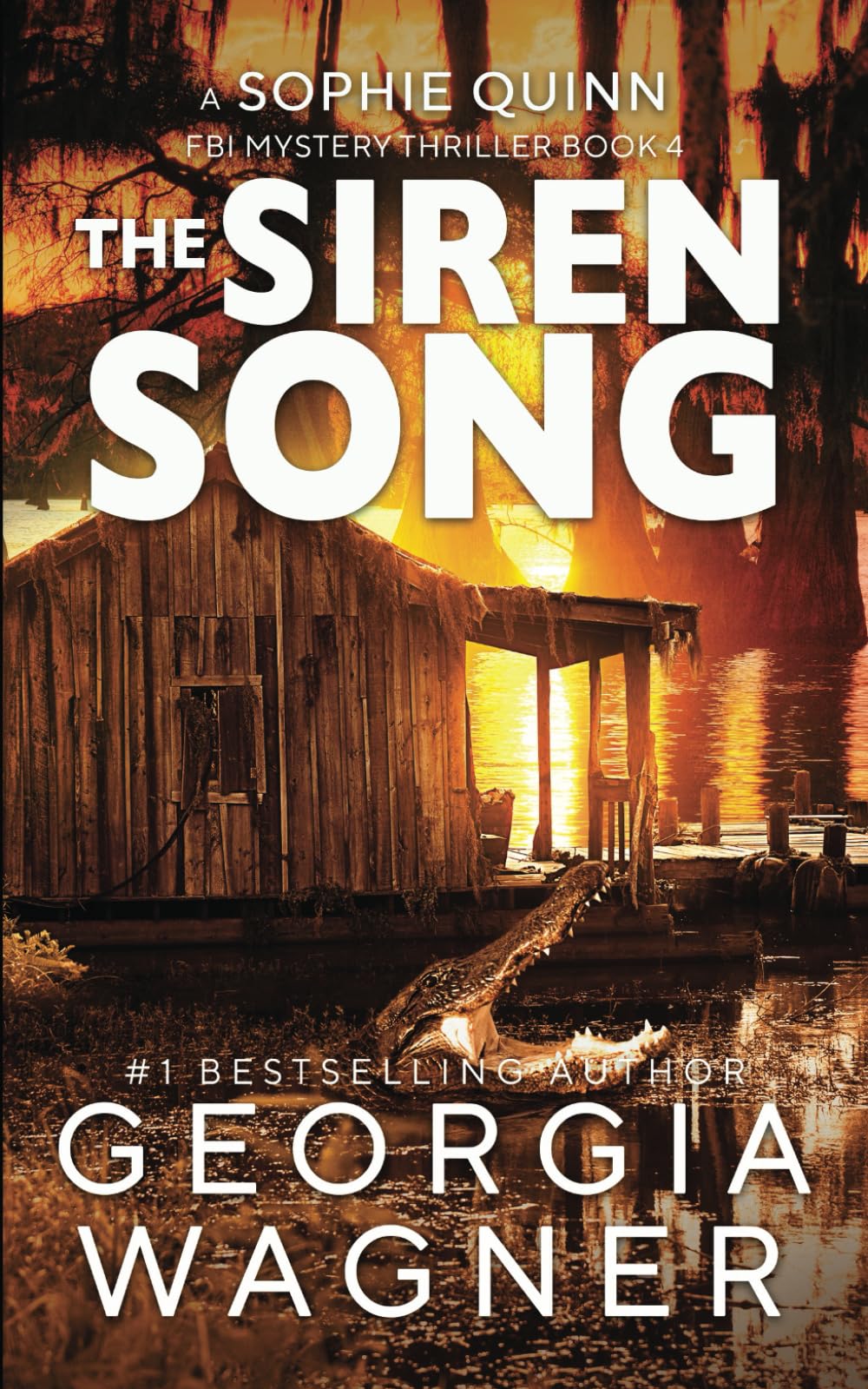 The Siren Song: A Sophie Quinn FBI Mystery Thriller - Book 4
