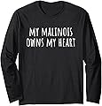 Great My Belgian Malinois Owns My Heart Apparel マイ・マリノアズ・マイ・ハート 長袖Tシャツ