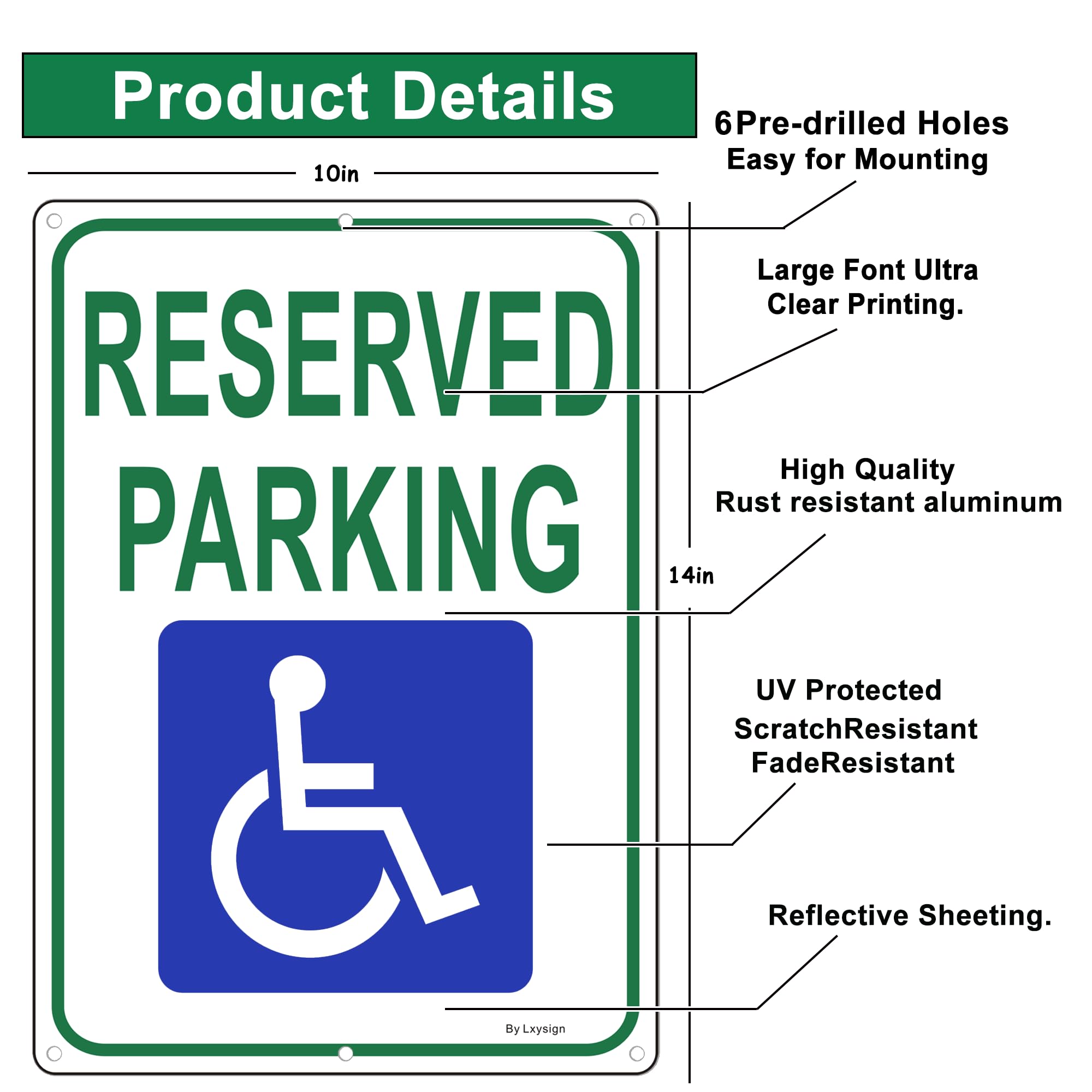 Señal de estacionamiento reservado, letrero de estacionamiento para discapacitados, con imagen de señal de silla de ruedas, 14 x 10 x 0.04 pulgadas, letrero reflectante de aluminio libre de óxido,