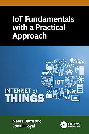 IoT Fundamentals with a Practical Approach-Wow! eBook