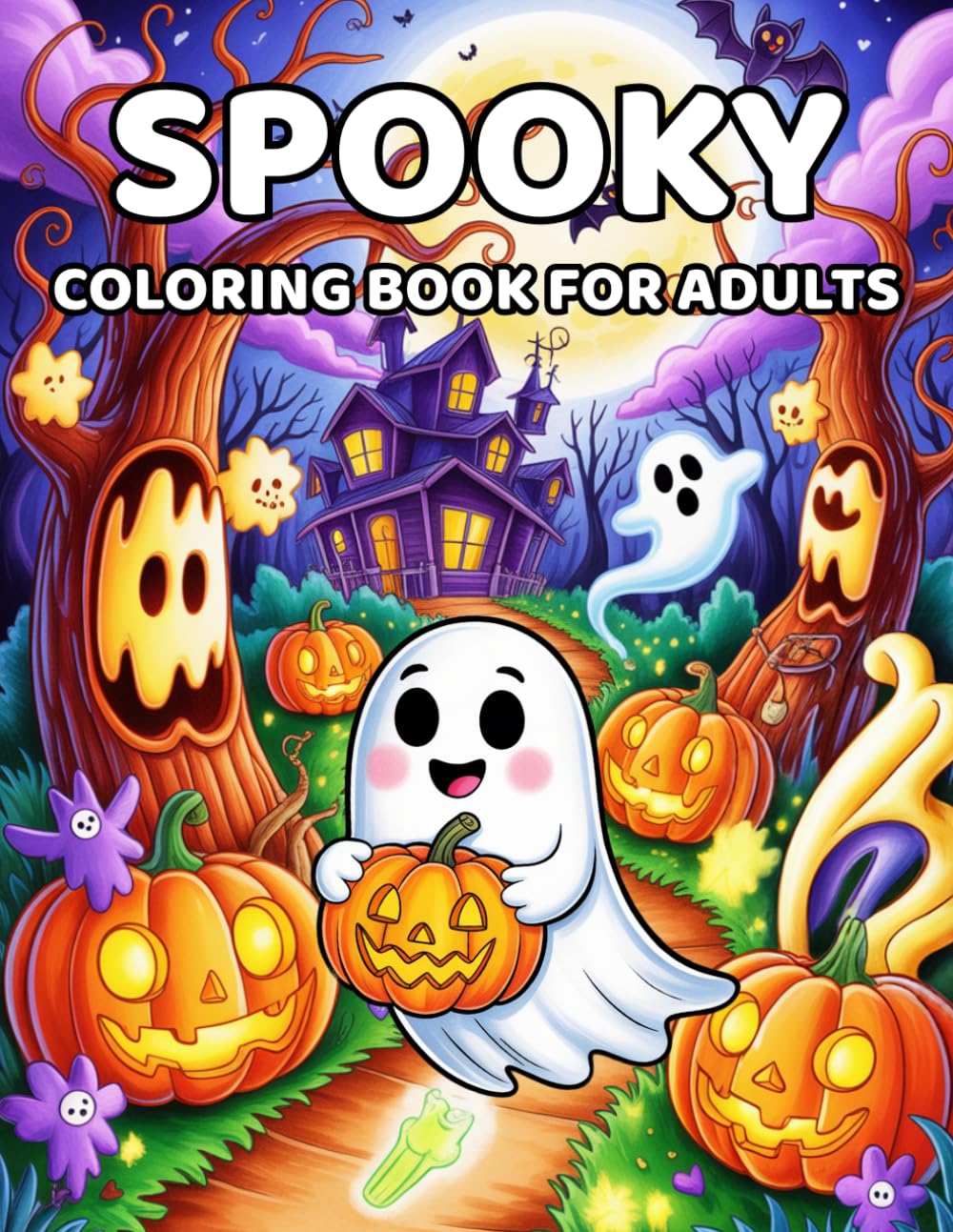 SPOOKY Coloring Book for Adults: Cute and cozy characters for Adults and Teens to color for moments of fun, relaxation and stress relief