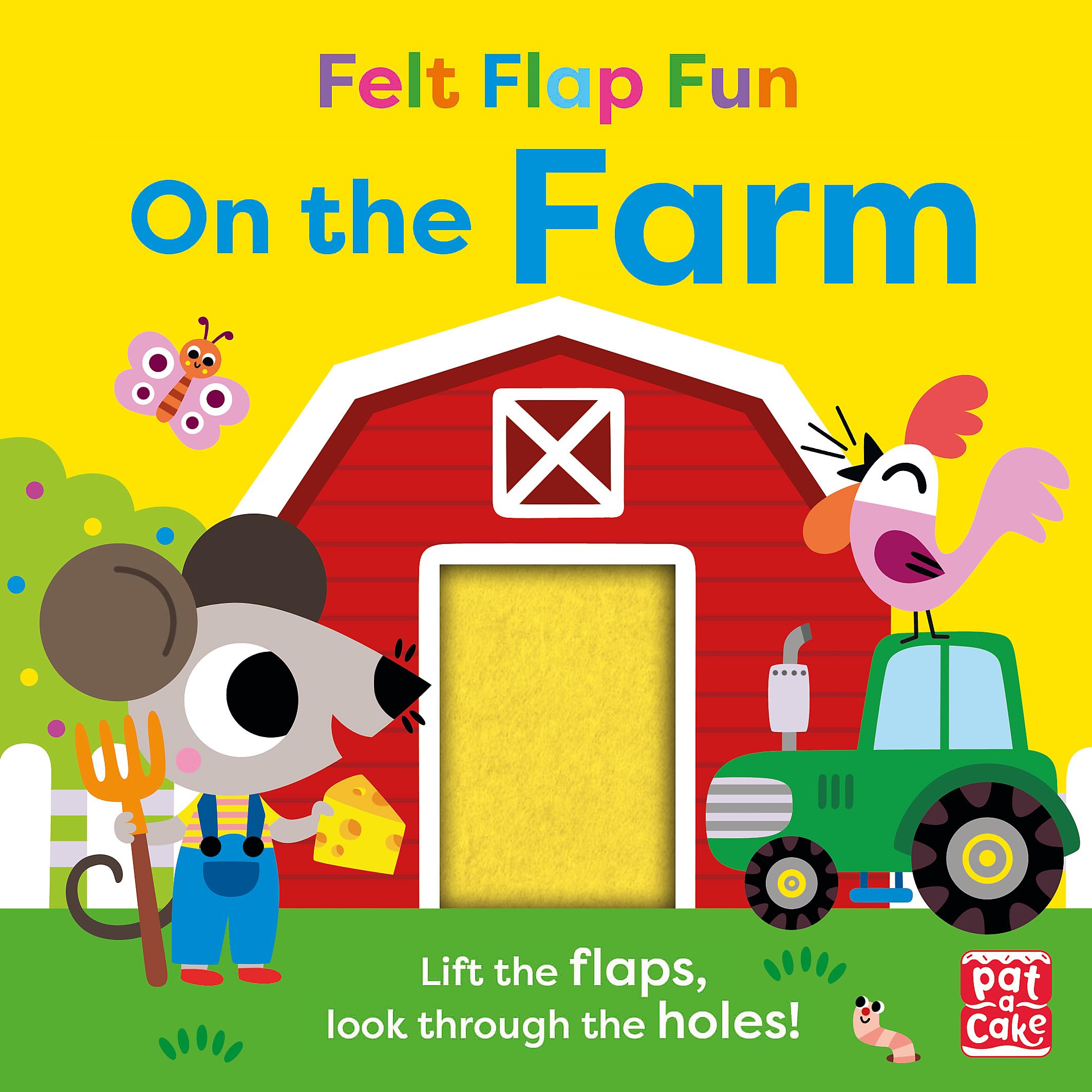 Felt Flap Fun: On the Farm: Board book with felt flaps