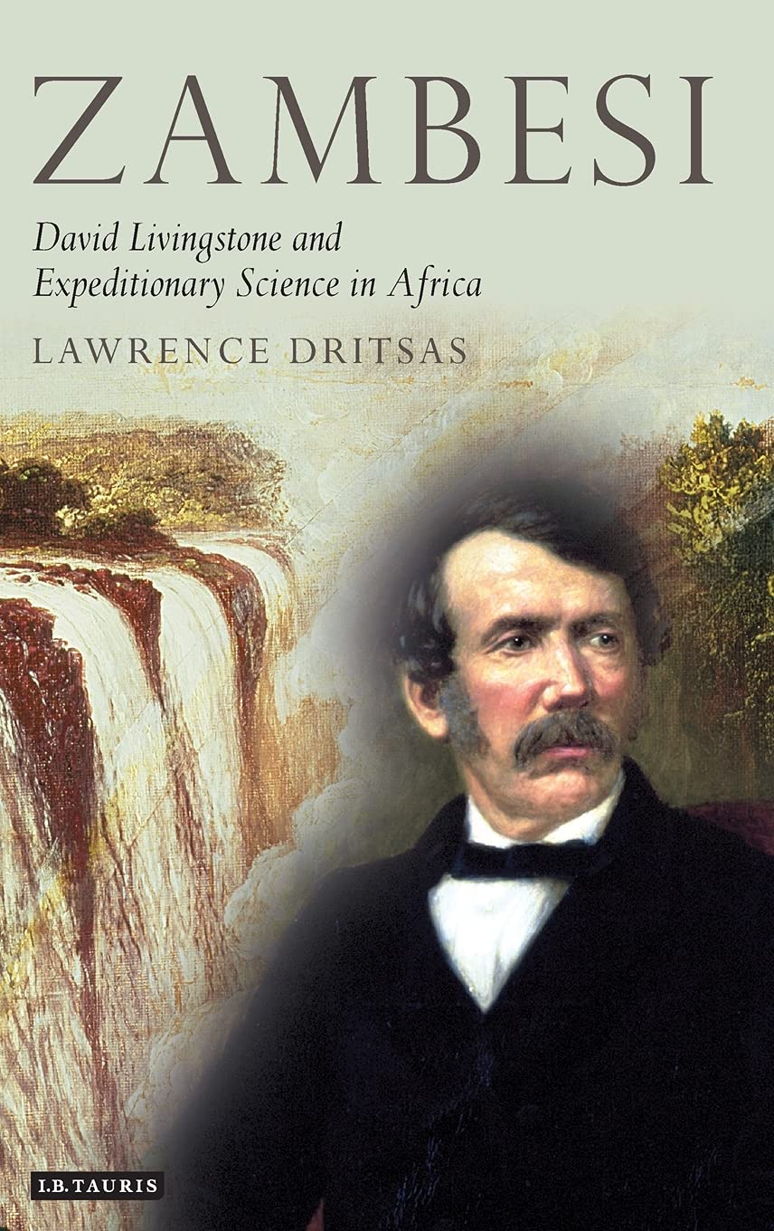 Zambesi: David Livingstone and Expeditionary Science in Africa