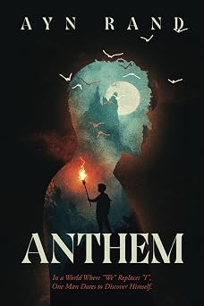 Anthem A Collectors Edition - Original Illustrations and Ayn Rands Biography