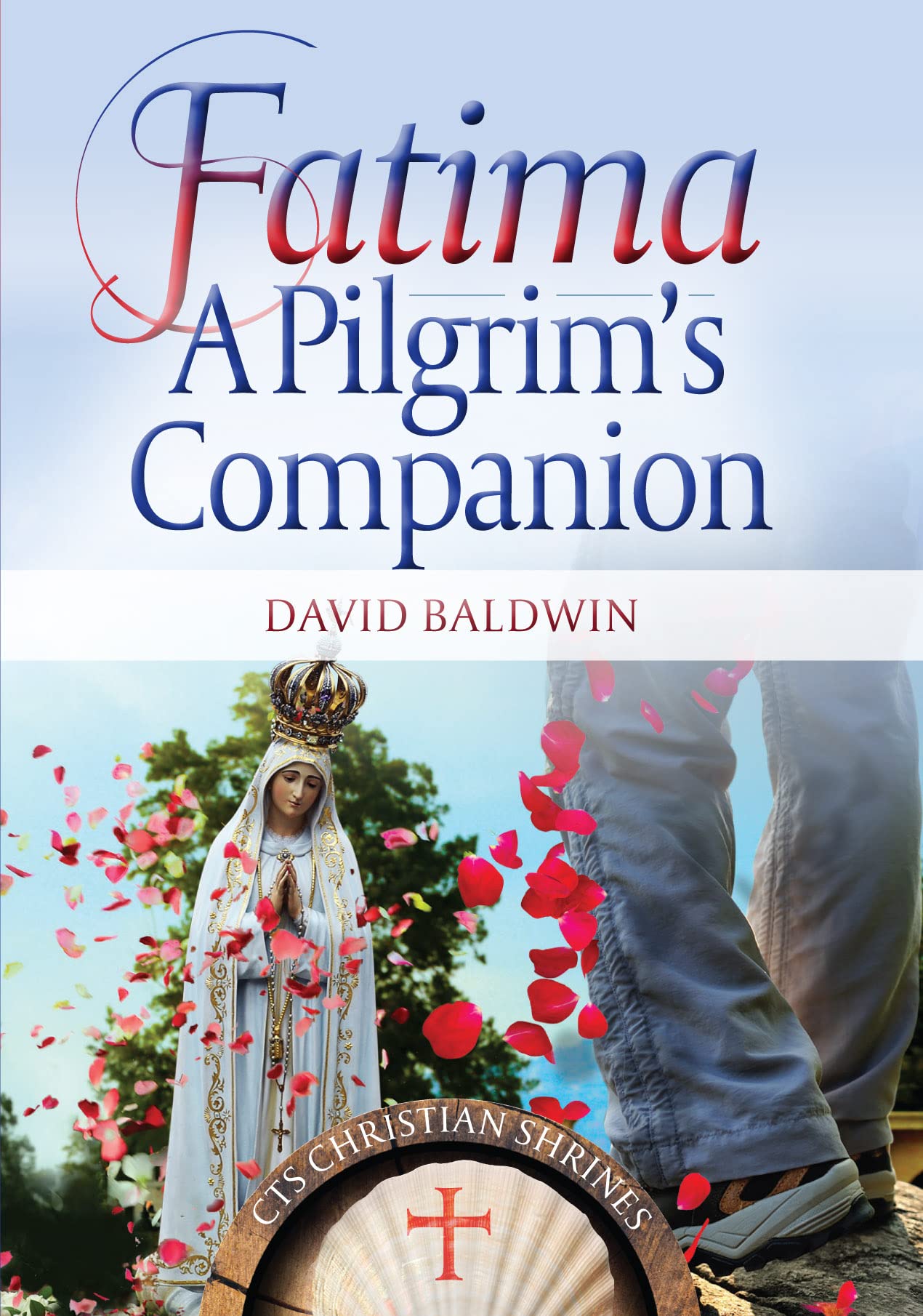 Fatima: A Pilgrim's Companion (Shrines)