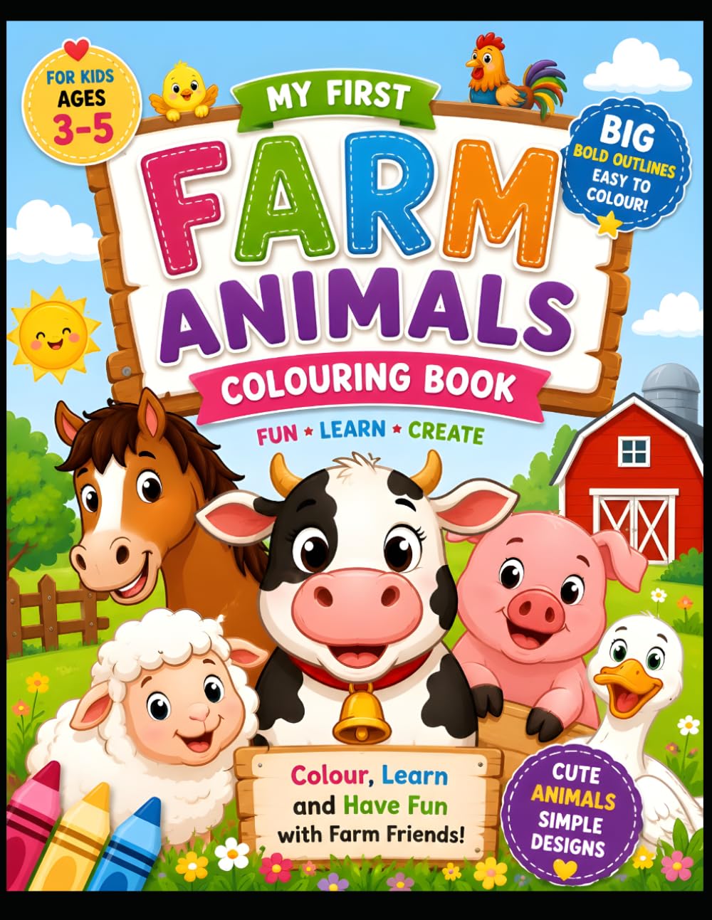 Farm Animal Coloring Book For Kids Ages 3 - 5: A Cute Farm Adventure for Little Artists