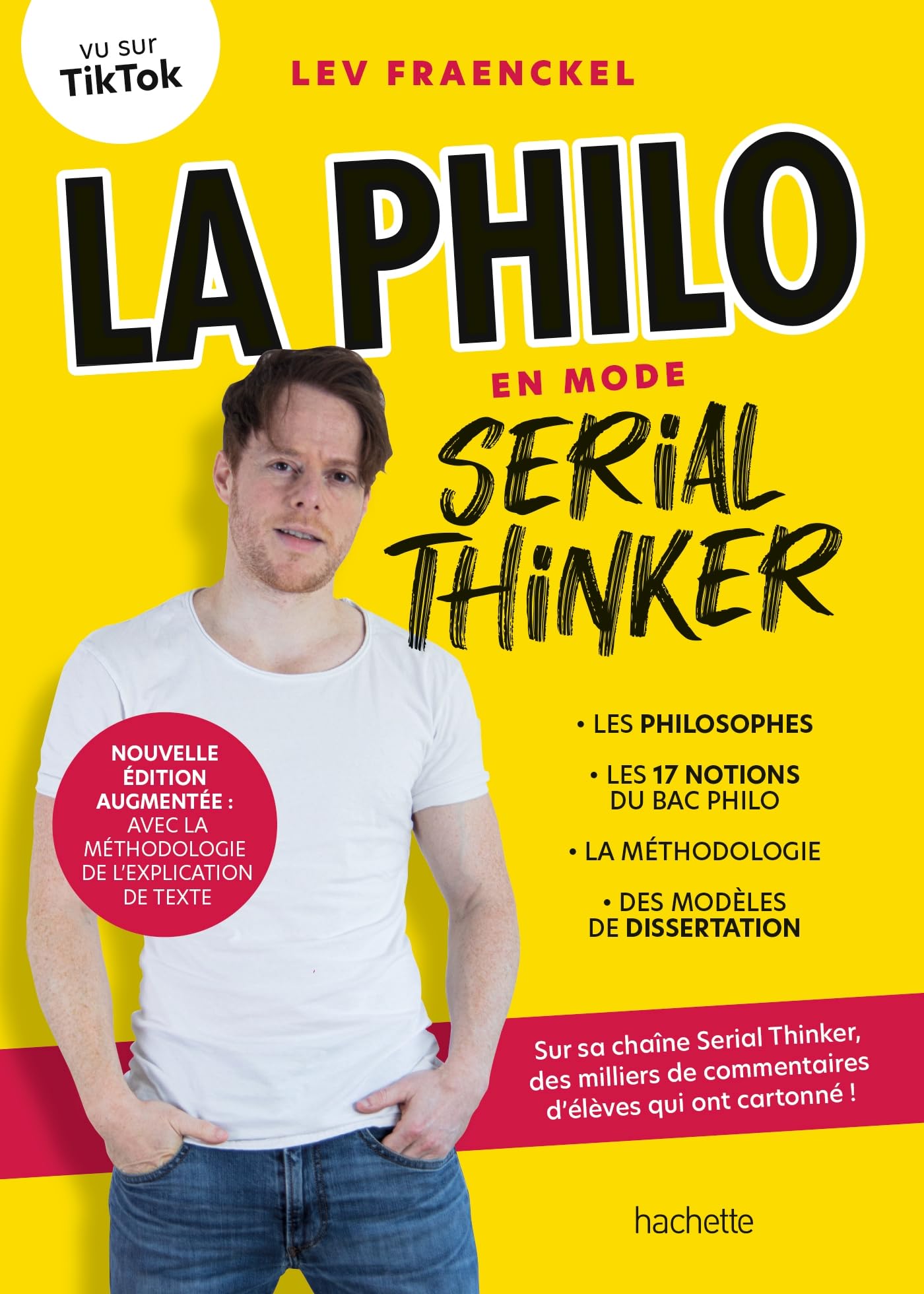 La Philo en mode Serial Thinker: Nouvelle édition augmentée