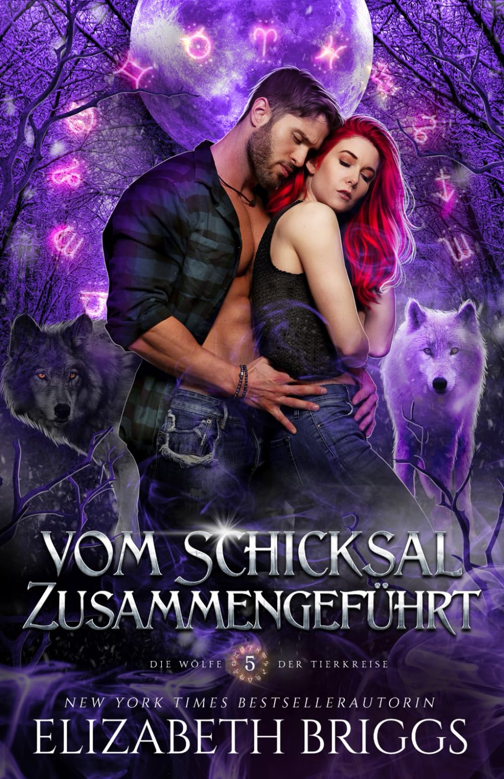 Vom Schicksal Zusammengeführt (Die Wölfe Der Tierkreise)